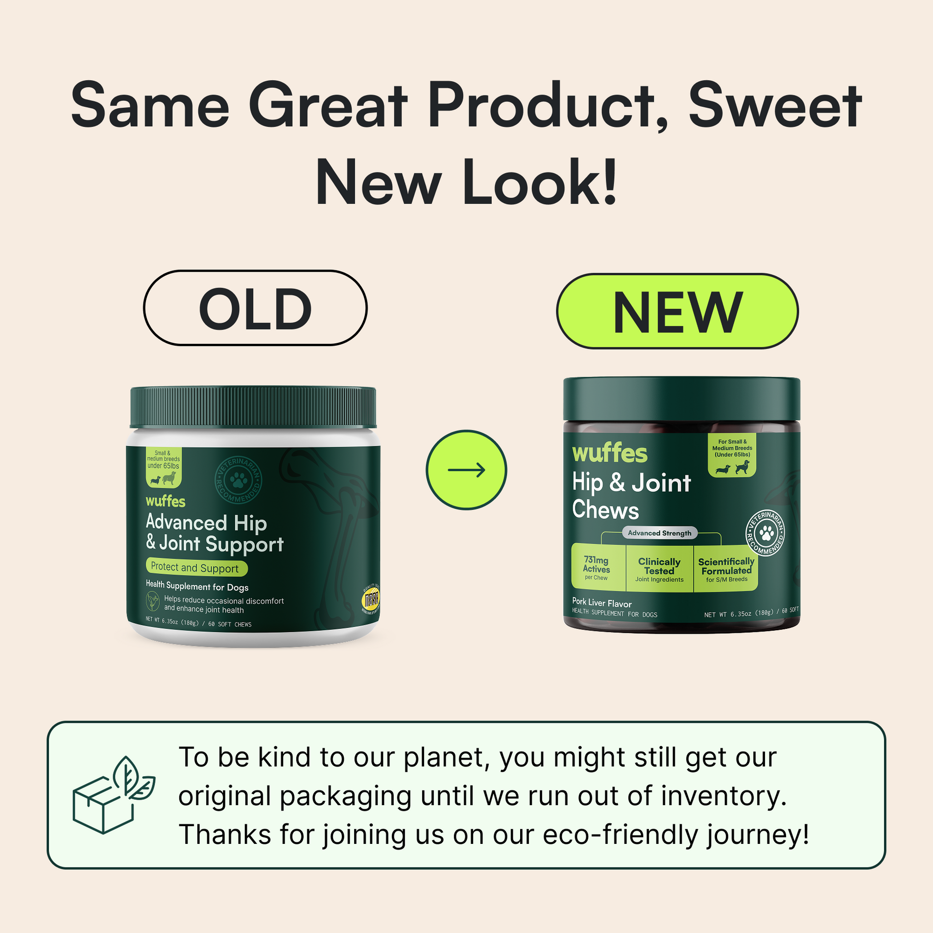 Comparison of old and new dark green packaging for dog hip and joint chews with eco-friendly message