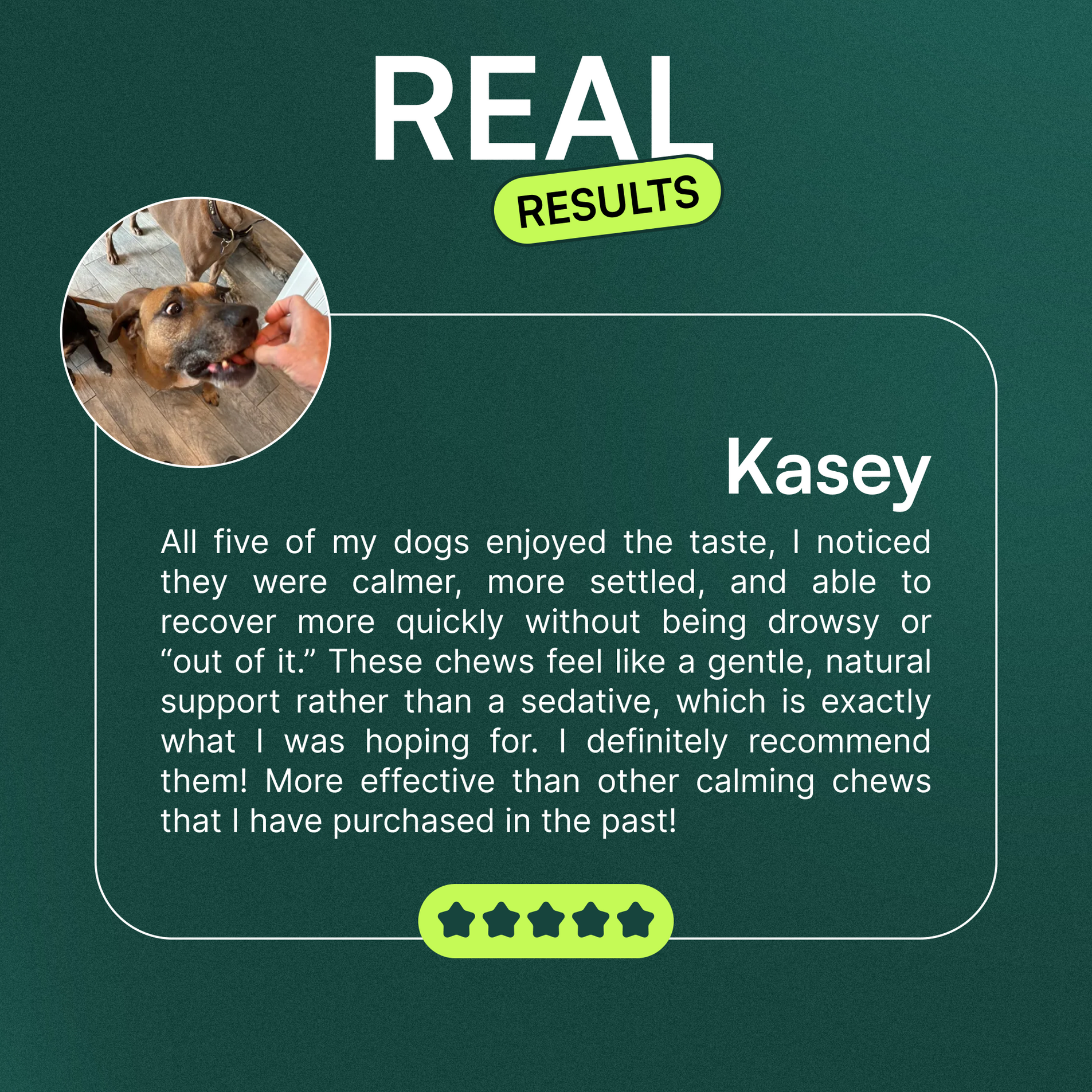 Dog chewing a treat with text testimonial praising calming chews and natural support benefits.